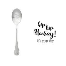 One message spoon 'Hip Hip Hooray! it's your day'