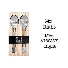 One message spoon 'Mr Right & Mrs Always Right'